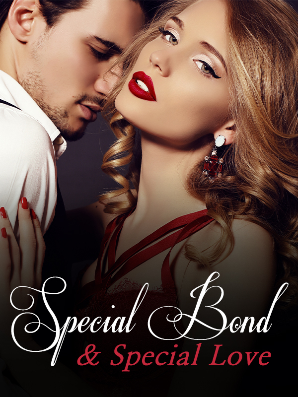 Special Bond & Special Love
