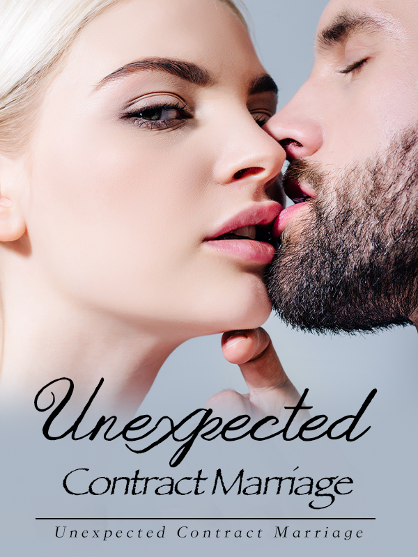 Unexpected Contract Marriage